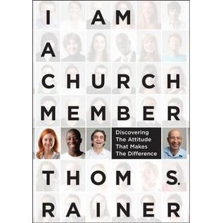 I Am a Church Member (Thom S. Rainer), Hardcover