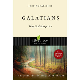 LifeGuide Bible Study: Galatians - Why God Accepts Us