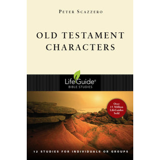 LifeGuide Bible Study: Old Testament Characters