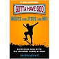 Gotta Have God: Moses and Jesus and Me!, Paperback