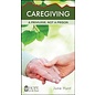 Caregiving (Hope For The Heart)