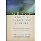 Grace for the Unexpected Journey (Deborah Barr), Hardcover
