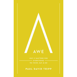 Awe (Paul David Tripp), Hardcover