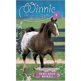 Winnie the Horse Gentler #5: Unhappy Appy (Dandi Daley Mackall), Paperback