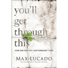 You'll Get Through This (Max Lucado), Paperback