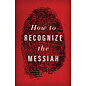 Good News Bulk Tracts: How to Recognize the Messiah