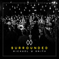 CD - Surrounded (Michael W Smith)