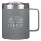 Stainless Steel Mug - I Can Do All Things, Gray Camp Style