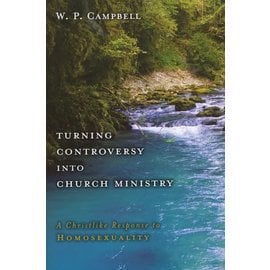 Turning Controversy into Church Ministry (W. P. Campbell), Paperback