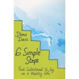 6 Simple Steps: Find Contentment & Joy as a Ministry Wife (Diana Davis), Paperback