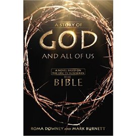 A Story of God and All of Us, Hardcover (Mark Burnett, Roma Downey)