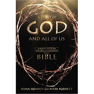 A Story of God and All of Us, Hardcover (Mark Burnett, Roma Downey)