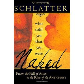 Who Told You that You Were Naked? (Victor Schlatter), Paperback