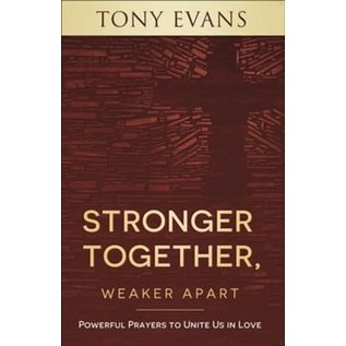 Stronger Together, Weaker Apart (Tony Evans), Paperback