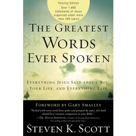 The Greatest Words Ever Spoken (Steven K. Scott), Paperback