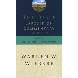The Bible Exposition Commentary: Ephesians-Revelation (Warren Wiersbe), Hardcover