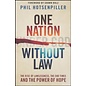 One Nation Without Law: The Rise of Lawlessness, the End Times and the Power of Hope (Phil Hotsenpiller), Paperback