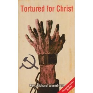 Tortured for Christ (Rev. Richard Wurmbrand), Paperback