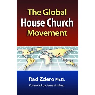 The Global House Church Movement (Rad Zdero), Paperback