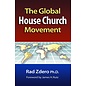 The Global House Church Movement (Rad Zdero), Paperback