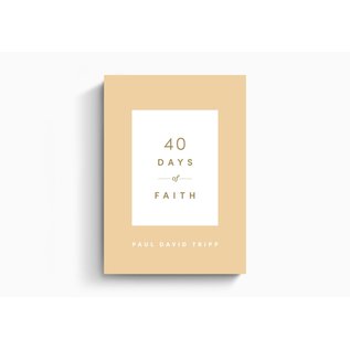 40 Days of Faith (Paul David Tripp), Paperback