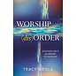 Worship (Dis)order (Tracy Meola), Paperback