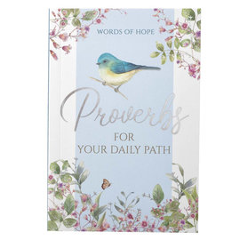 Words of Hope - Proverbs for your Daily Path