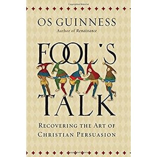 Fool's Talk (Os Guinness), Hardcover