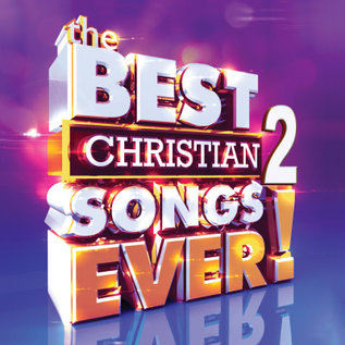 CD - Best Christian Songs Ever!, Volume 2