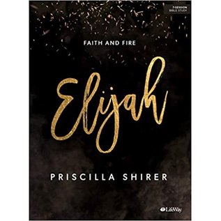 Elijah, Bible Study Book (Priscilla Shirer)