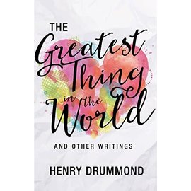 The Greatest Thing in the World (Henry Drummond), Paperback