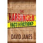The Harbinger: Fact or Fiction? (David James), Paperback