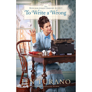 Bleecker Street Inquiry Agency #2: To Write a Wrong (Jen Turano), Paperback