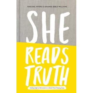 She Reads Truth (Raechel Myers, Amanda Bible Williams), Hardcover