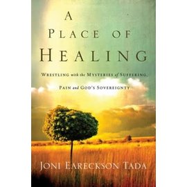 A Place of Healing (Joni Eareckson Tada), Paperback