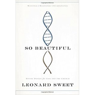So Beautiful (Leonard Sweet), Paperback