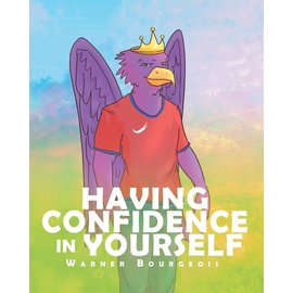 Having Confidence in Yourself (Warner Bourgeois), Paperback
