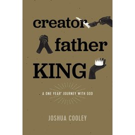 Creator, Father, King (Joshua Cooley), Paperback