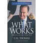 What Works (Cal Thomas), Hardcover