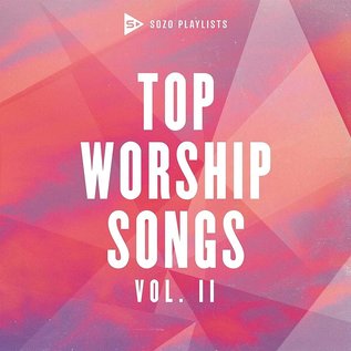 CD - SOZO Playlists: Top Worship Songs Volume II