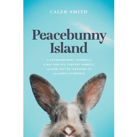 Peacebunny Island (Caleb Smith), Hardcover