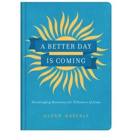 A Better Day is Coming (Glenn Hascall), Hardcover