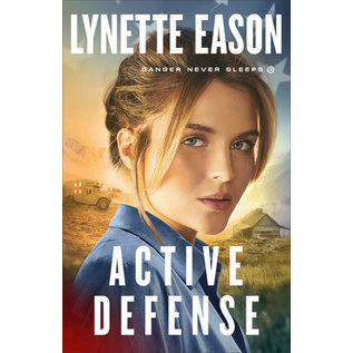 Danger Never Sleeps #3: Active Defense (Lynette Eason), Paperback