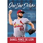 One Line Drive (Daniel Ponce De Leon), Hardcover