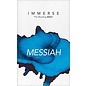 NLT Immerse: Messiah, The Reading Bible, Paperback