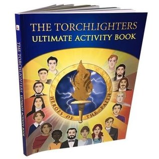 The Torchlighters Ultimate Activity Book