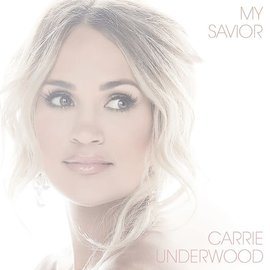 CD - My Savior (Carrie Underwood)