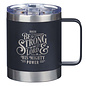 Stainless Steel Mug - Be Strong in the Lord, Black Camp Style