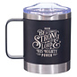 Stainless Steel Mug - Be Strong in the Lord, Black Camp Style