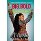 Big, Bold, and Beautiful (Kierra Sheard), Hardcover